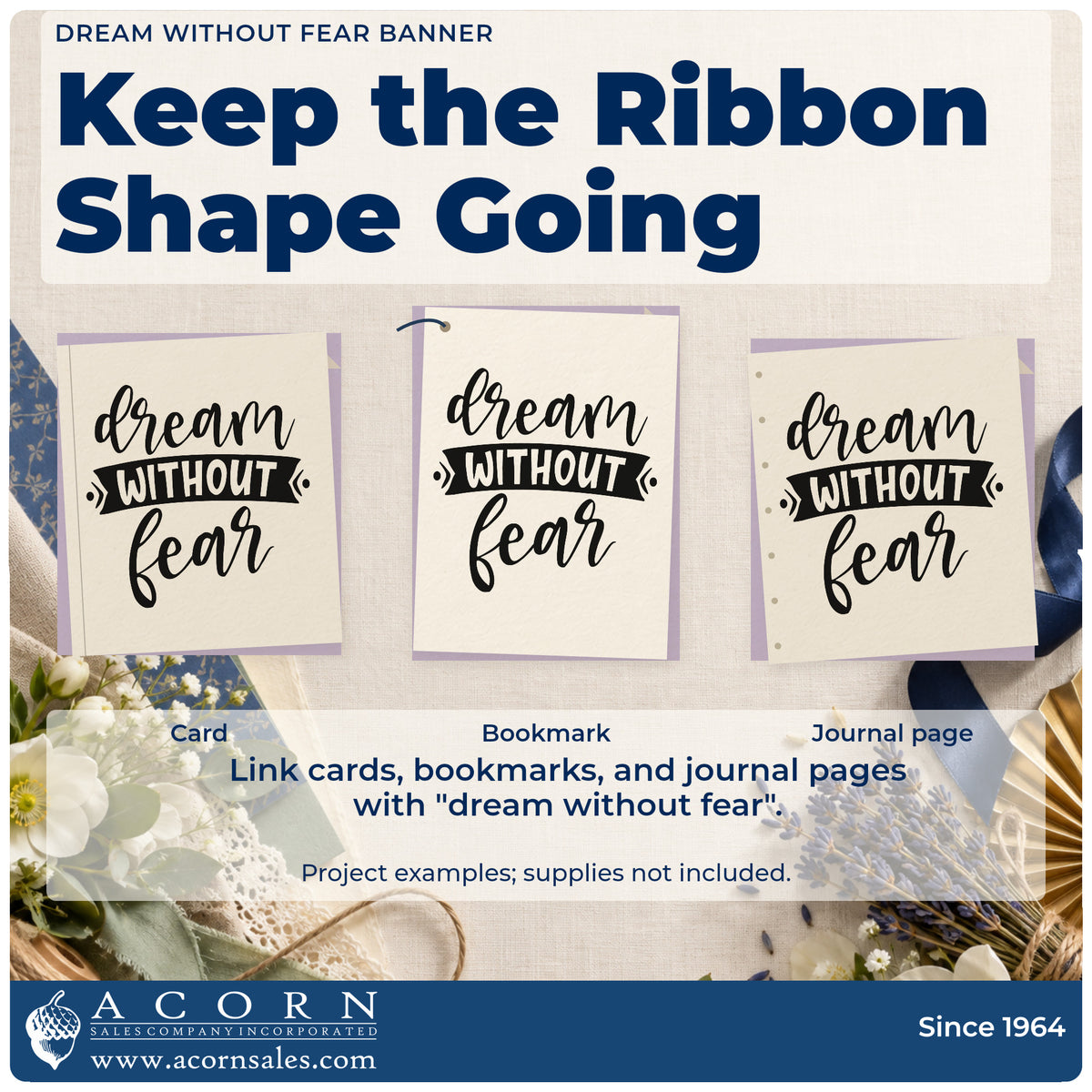 Three project examples made with the Dream Without Fear Banner Self-Inking Stamp, including observing log sheet.