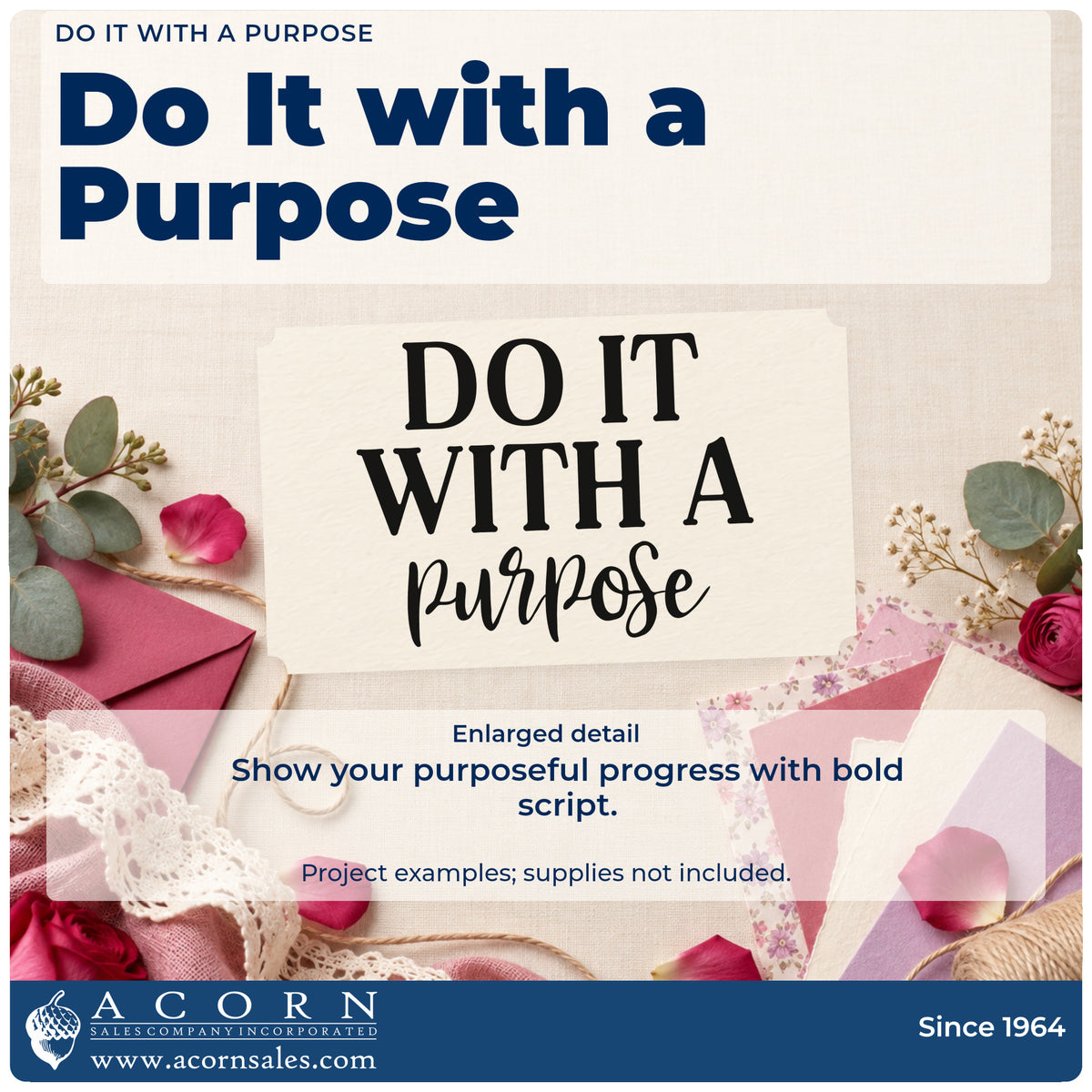 Enlarged detail of the Do It With A Purpose Serif Lettering Self-Inking Stamp imprint. The words "Do it with a purpose" combine bold serif capitals and brush script.