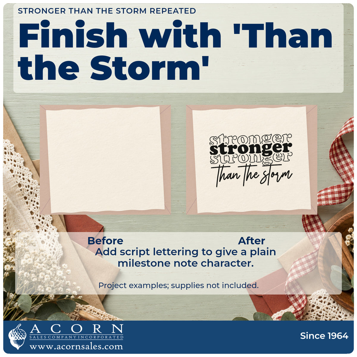 Before and after of a plain item finished with the Stronger Than The Storm Repeated Script Lettering Stamp – Self-Inking, a quick upgrade for framed wrestling room.