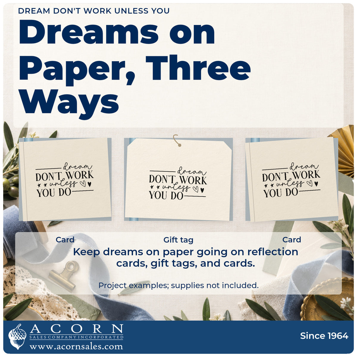Three project examples made with the Pre-Inked Dream Don't Work Unless You Stamp – PSI, including round score sheet.