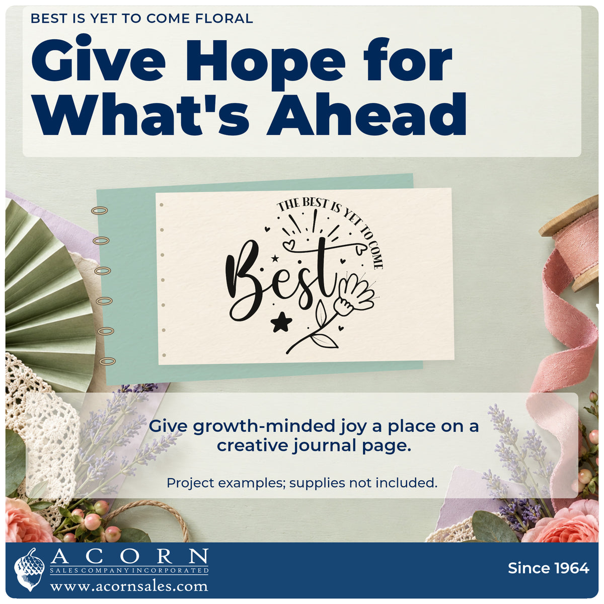 A finished handmade project stamped with the Best Is Yet To Come Floral Slim Pre-Inked Stamp, ideal for career album page.