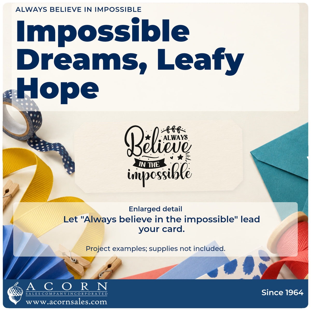 Enlarged detail of the Always Believe In Impossible Stamp – Self-Inking imprint. The words "Always believe in the impossible" include a leafy top flourish, stars, hearts, and a curved banner.