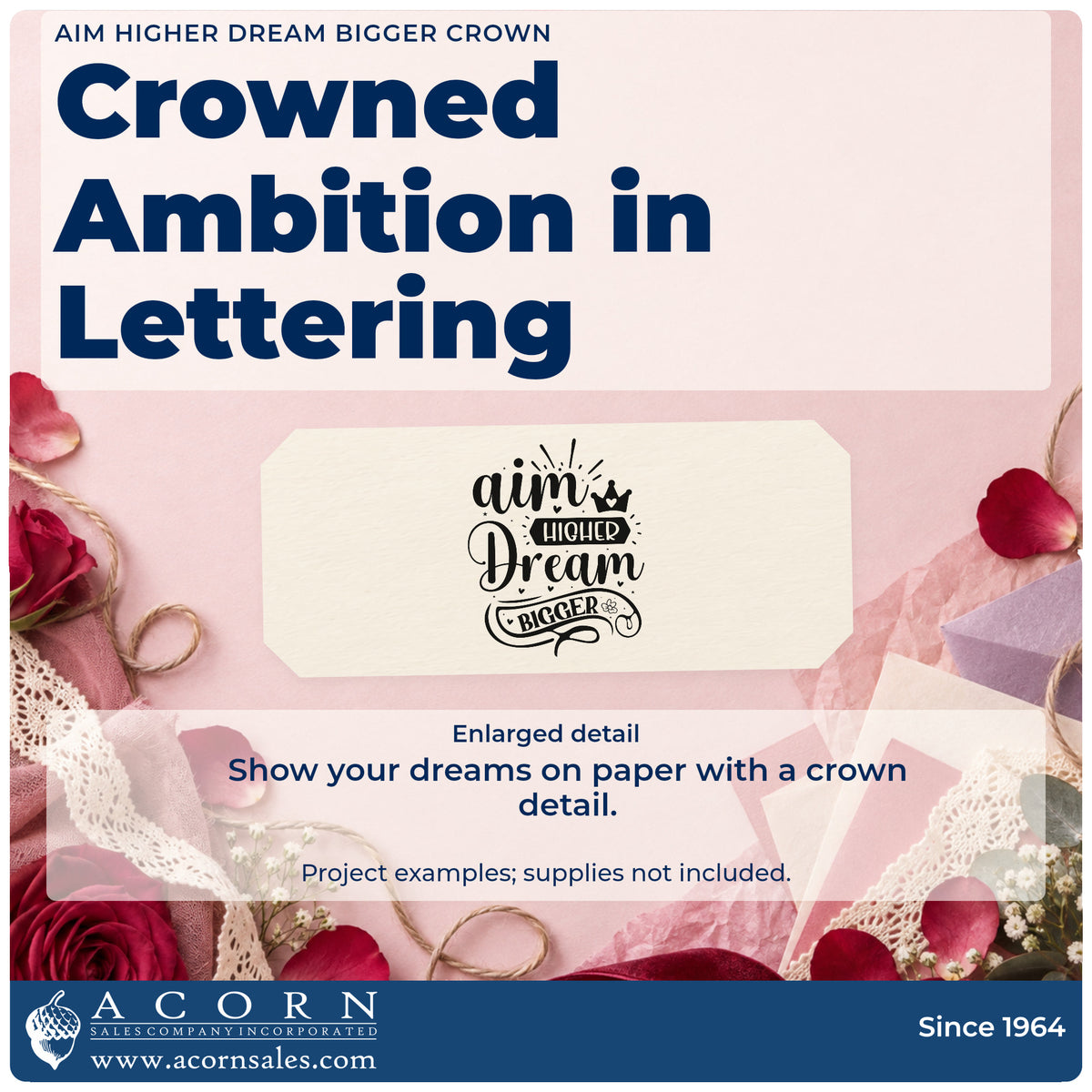 Enlarged detail of the Aim Higher Dream Bigger Crown Self-Inking Stamp imprint. The phrase "aim higher dream bigger" includes a crown, dark label, ribbon banner, hearts, and rays.