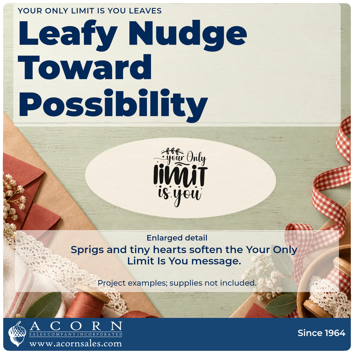Enlarged detail of the Your Only Limit Is You Leaves PSI Pre-Inked Stamp imprint. The phrase "your only limit is you" appears with a leafy sprig, tiny hearts, dots, and flourishes.