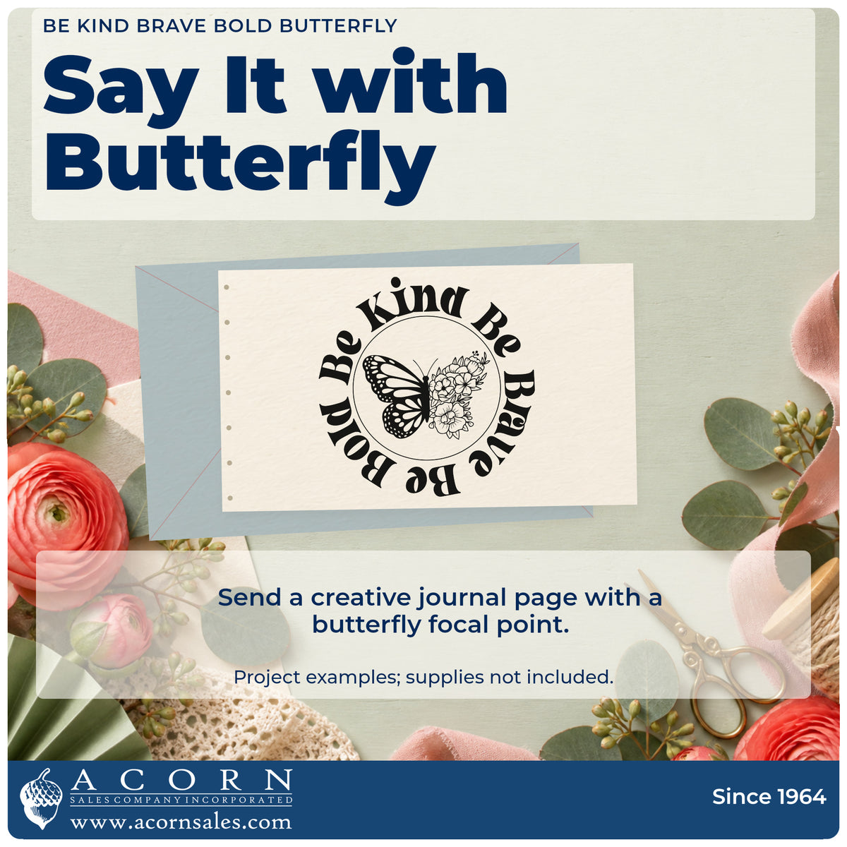 A finished handmade project stamped with the Be Kind Brave Bold Butterfly Self-Inking Stamp, ideal for project term album page.