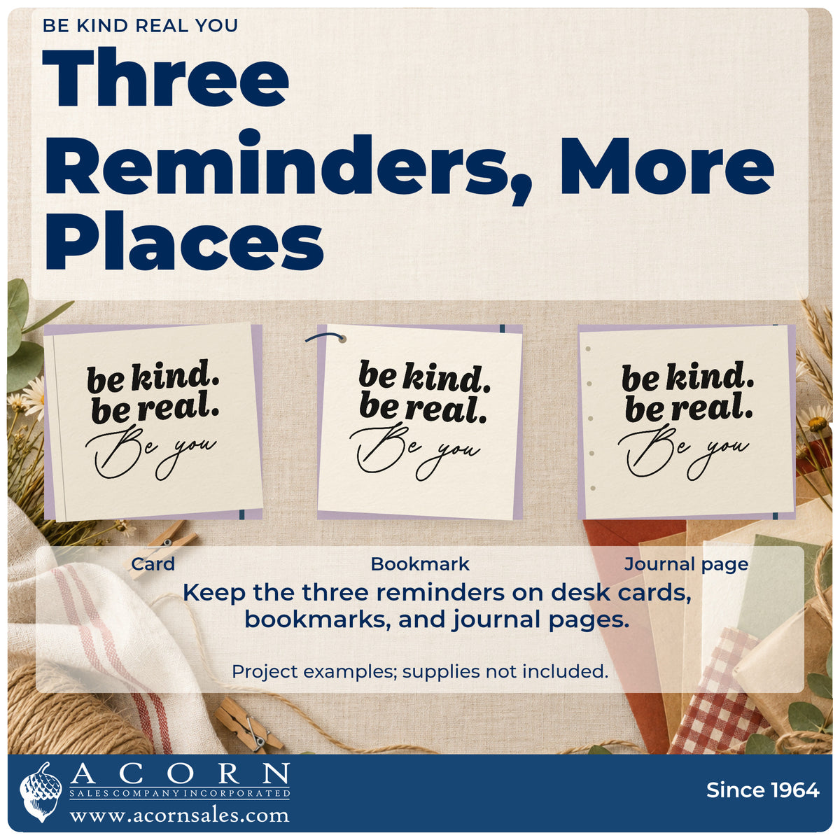 Three project examples made with the Be Kind Real You Stamp – Wood Handle, including morning meeting sheet.