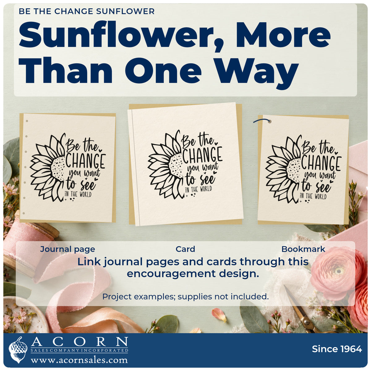 Three project examples made with the Be The Change Sunflower Slim Pre-Inked Stamp, including class total sheet.