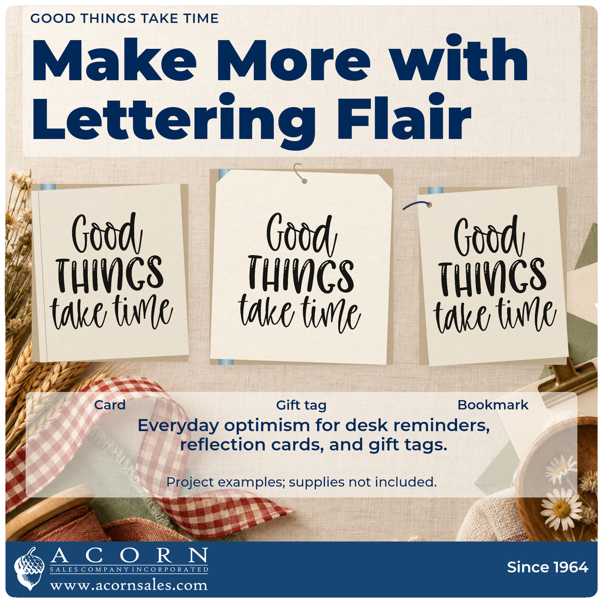 Three project examples made with the Good Things Take Time Lettering Slim Pre-Inked Stamp, including bake log sheet.