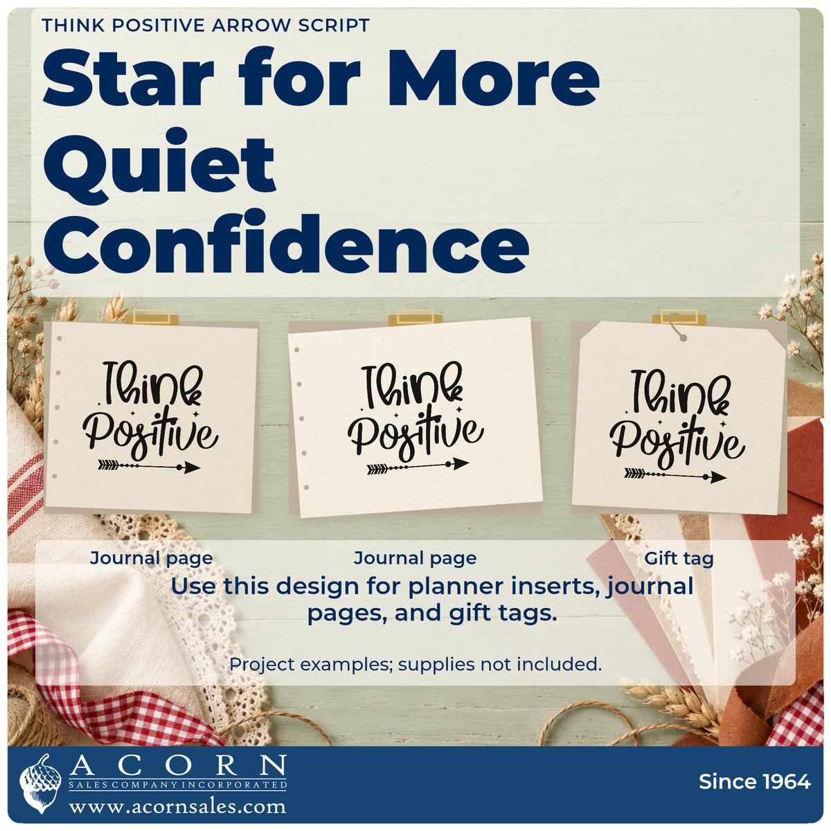 Three project examples made with the Think Positive Arrow Script Slim Pre-Inked Stamp, including frame score sheet.