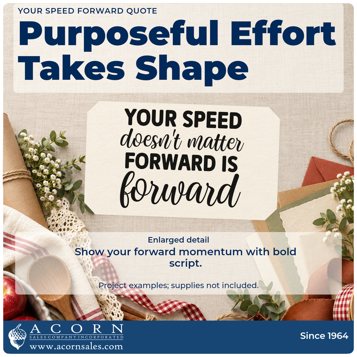 Enlarged detail of the Your Speed Forward Quote Wood Handle Stamp imprint. YOUR SPEED doesn't matter FORWARD IS forward appears in mixed bold and script lettering.