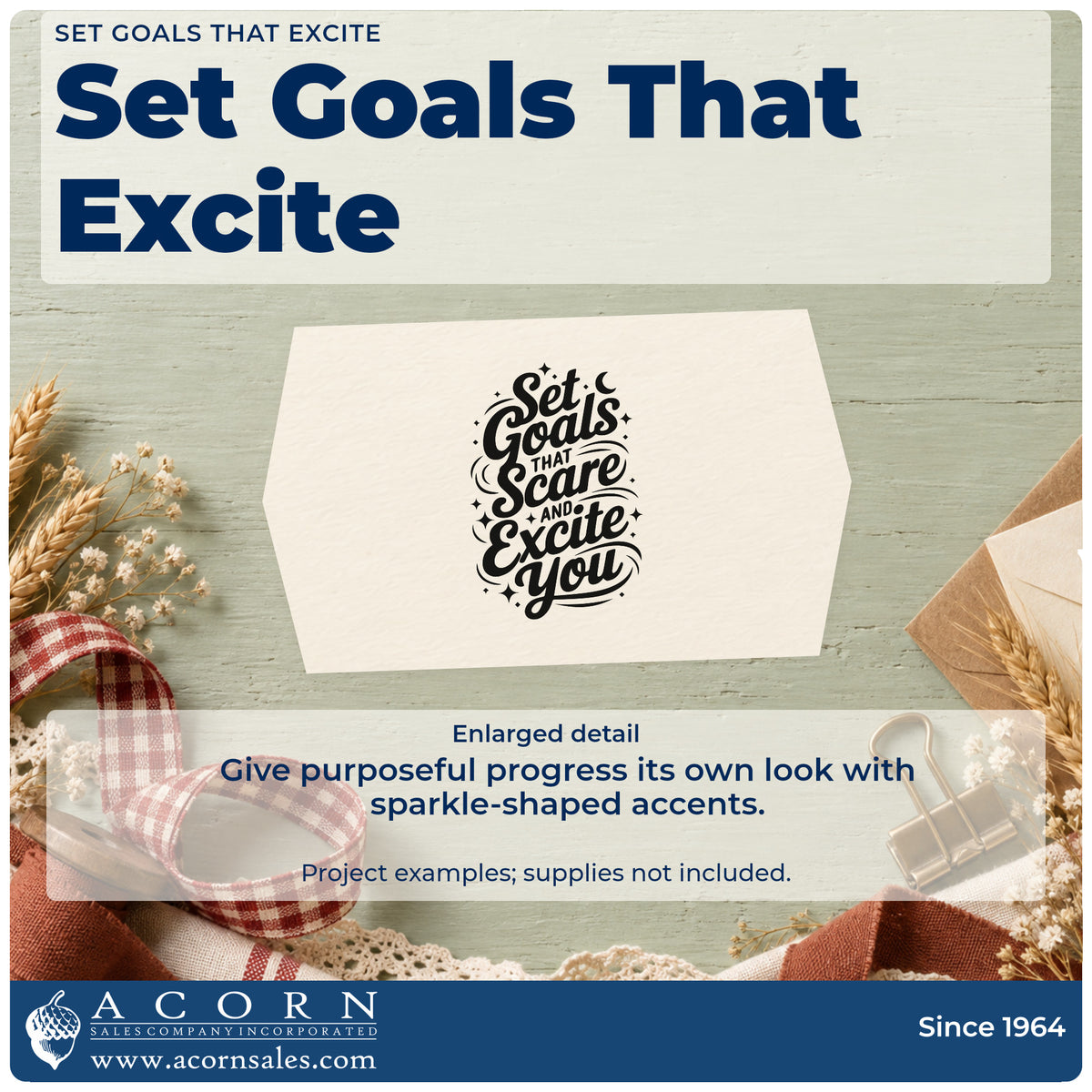 Enlarged detail of the Set Goals That Excite Pre-Inked Stamp – PSI imprint. Set Goals THAT Scare AND Excite You appears with swirls and sparkles.