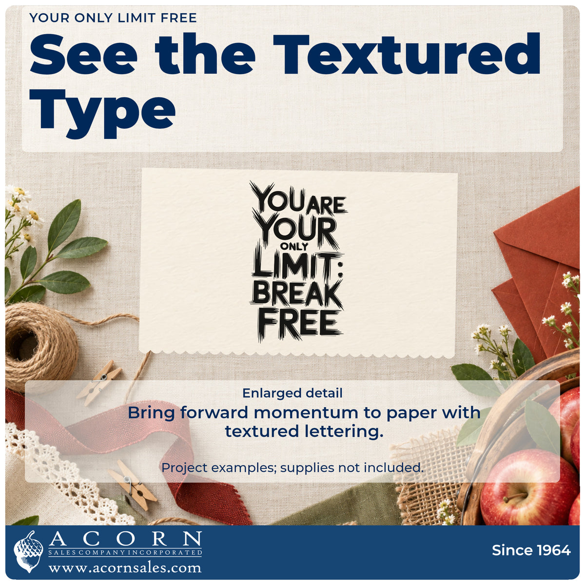 Enlarged detail of the Your Only Limit Break Free Self-Inking Stamp imprint. YOU ARE YOUR ONLY LIMIT BREAK FREE appears in rough brush lettering.