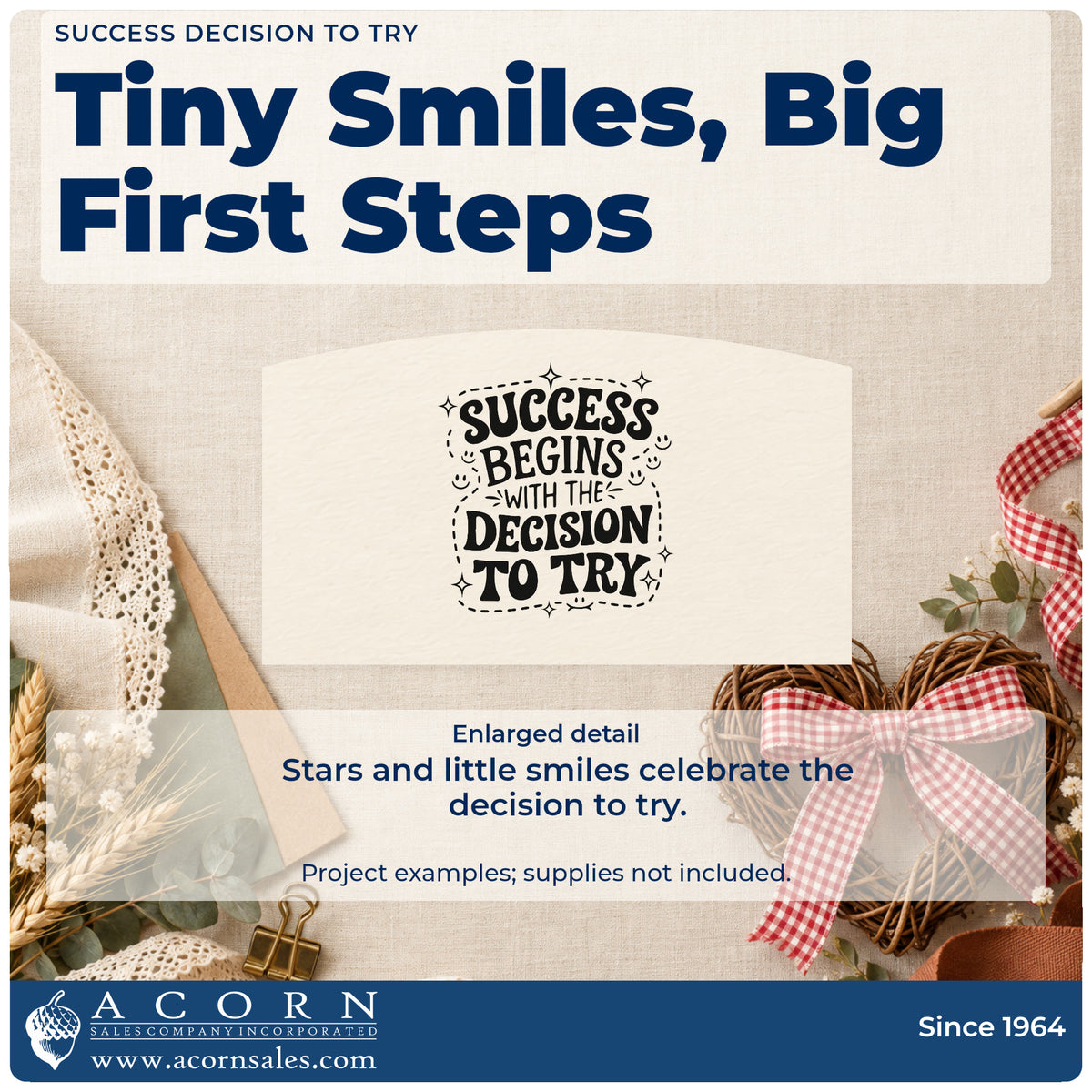 Enlarged detail of the Success Begins With The Decision To Try PSI Pre-Inked Stamp imprint. SUCCESS BEGINS WITH THE DECISION TO TRY appears with stars, dotted trails, and tiny smiling accents.