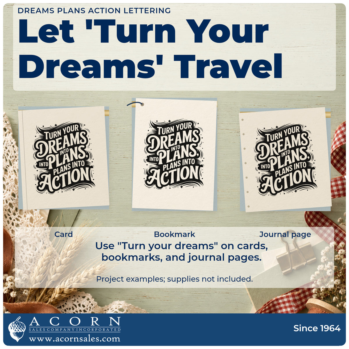 Three project examples made with the Dreams Plans Action Ornate Lettering Stamp – Self-Inking, including itinerary plan sheet.
