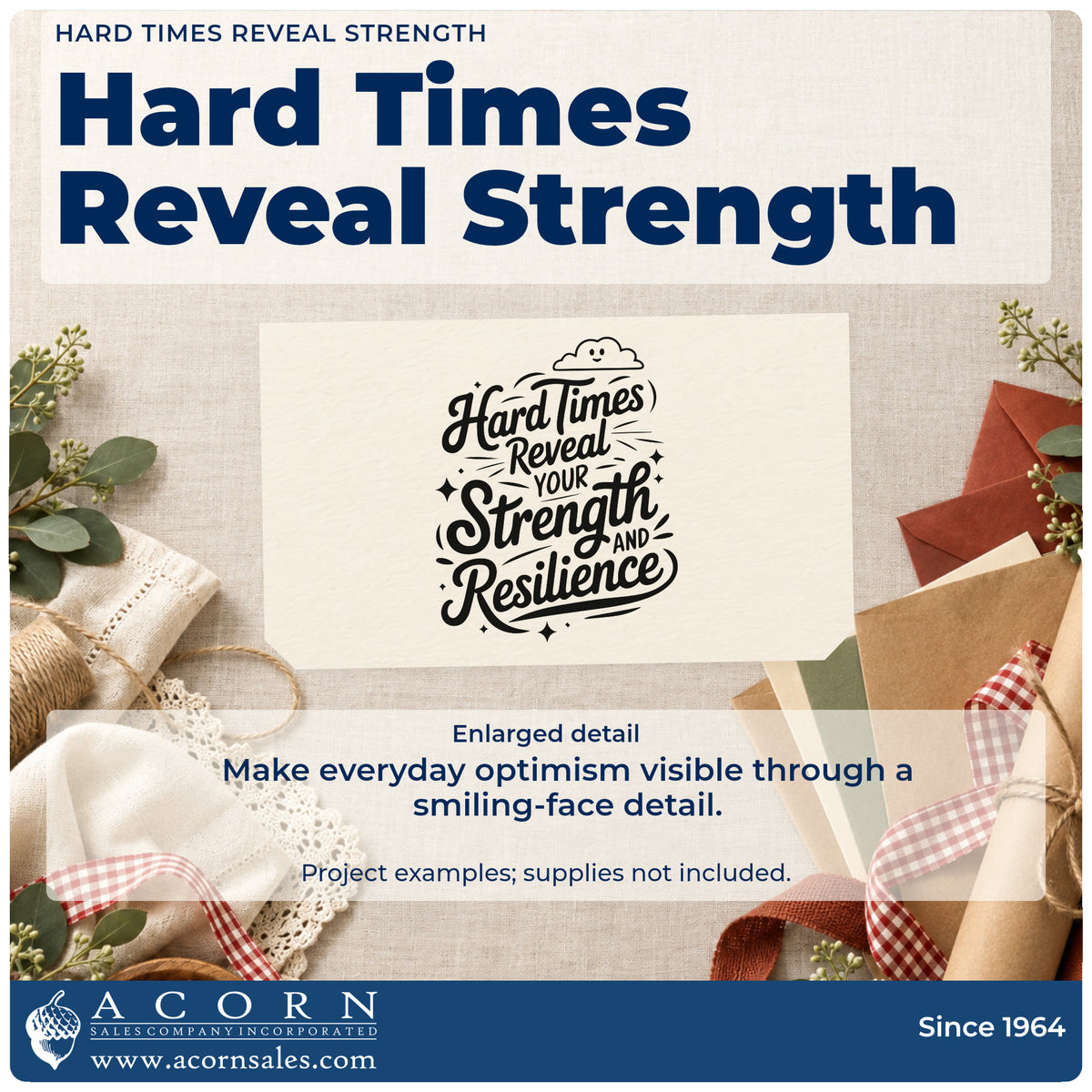 Enlarged detail of the Hard Times Reveal Your Strength And Resilience Pre-Inked Stamp – Slim imprint. Hard Times Reveal YOUR Strength AND Resilience appears with a small smiling cloud and sparkles.