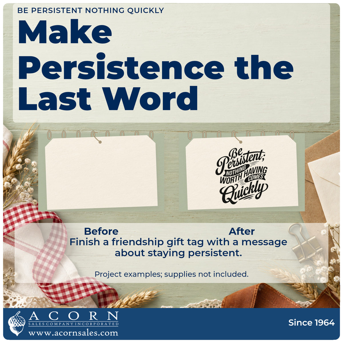 Before and after of a plain item finished with the Be Persistent Nothing Worth Having Comes Quickly Wood-Mounted Rubber Stamp, a quick upgrade for framed work room.