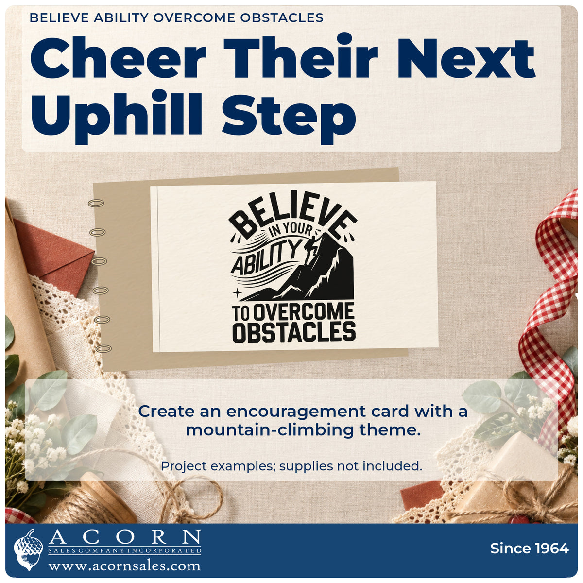 A finished handmade project stamped with the Believe Ability Overcome Obstacles Premium Wooden Stamp – Vintage Pro, ideal for ropes course album page.