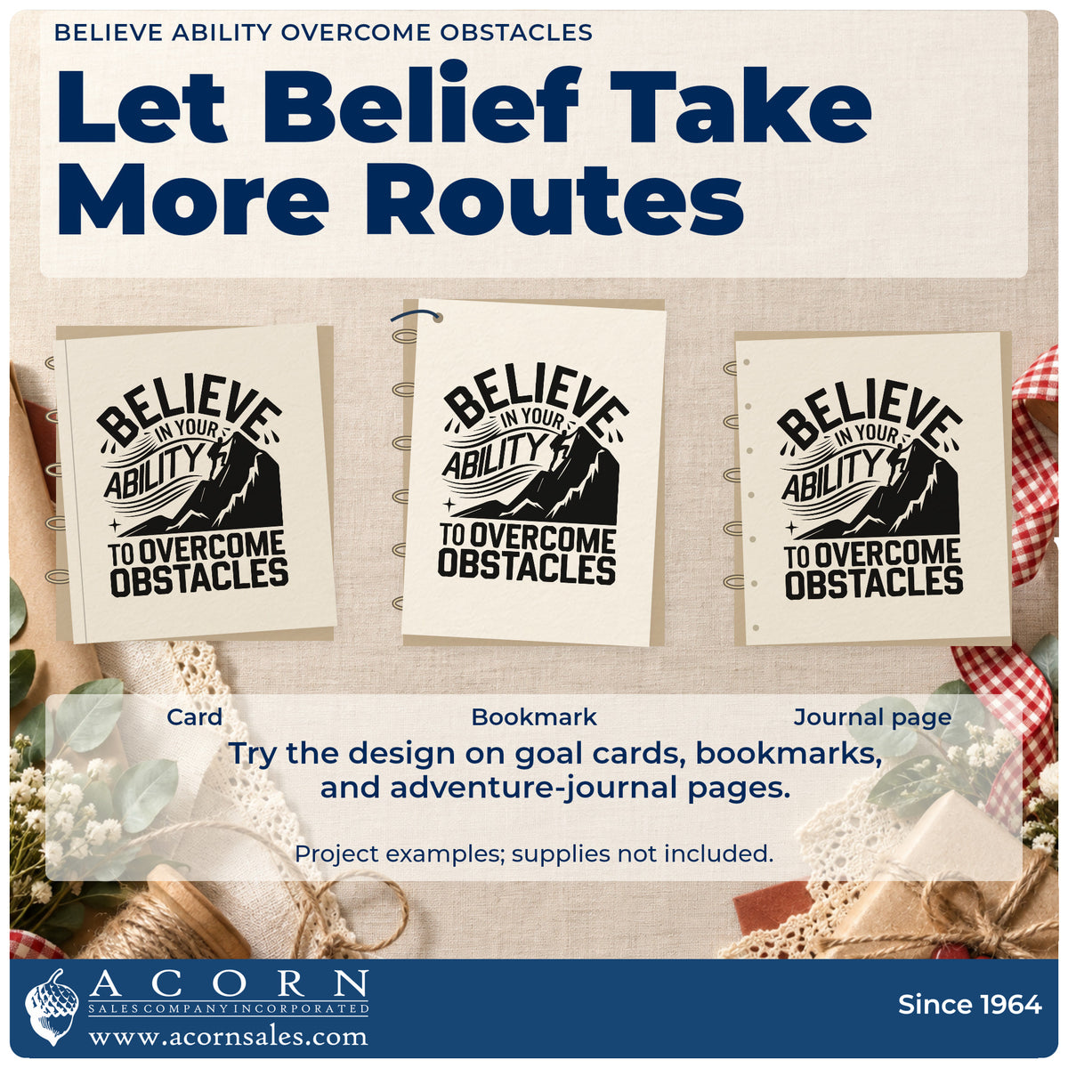 Three project examples made with the Believe Ability Overcome Obstacles Pre-Inked Stamp – PSI, including group rota sheet.