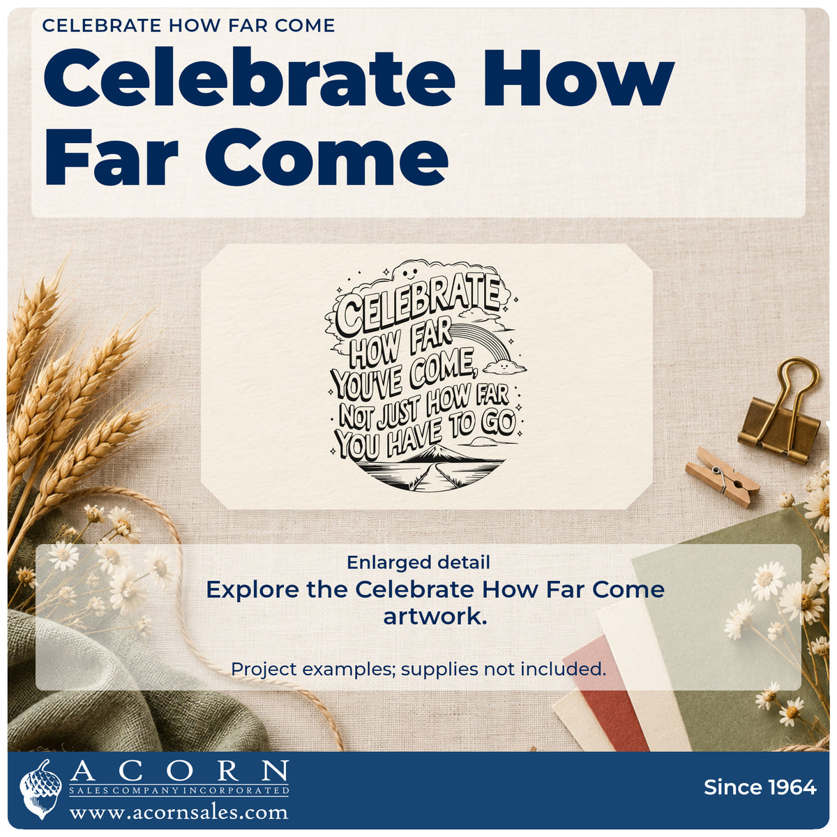 Enlarged detail of the Celebrate How Far Come Rainbow Hand Stamp – Duo imprint. CELEBRATE HOW FAR YOU'VE COME NOT JUST HOW FAR YOU HAVE TO GO appears with clouds, a rainbow, and a winding road.