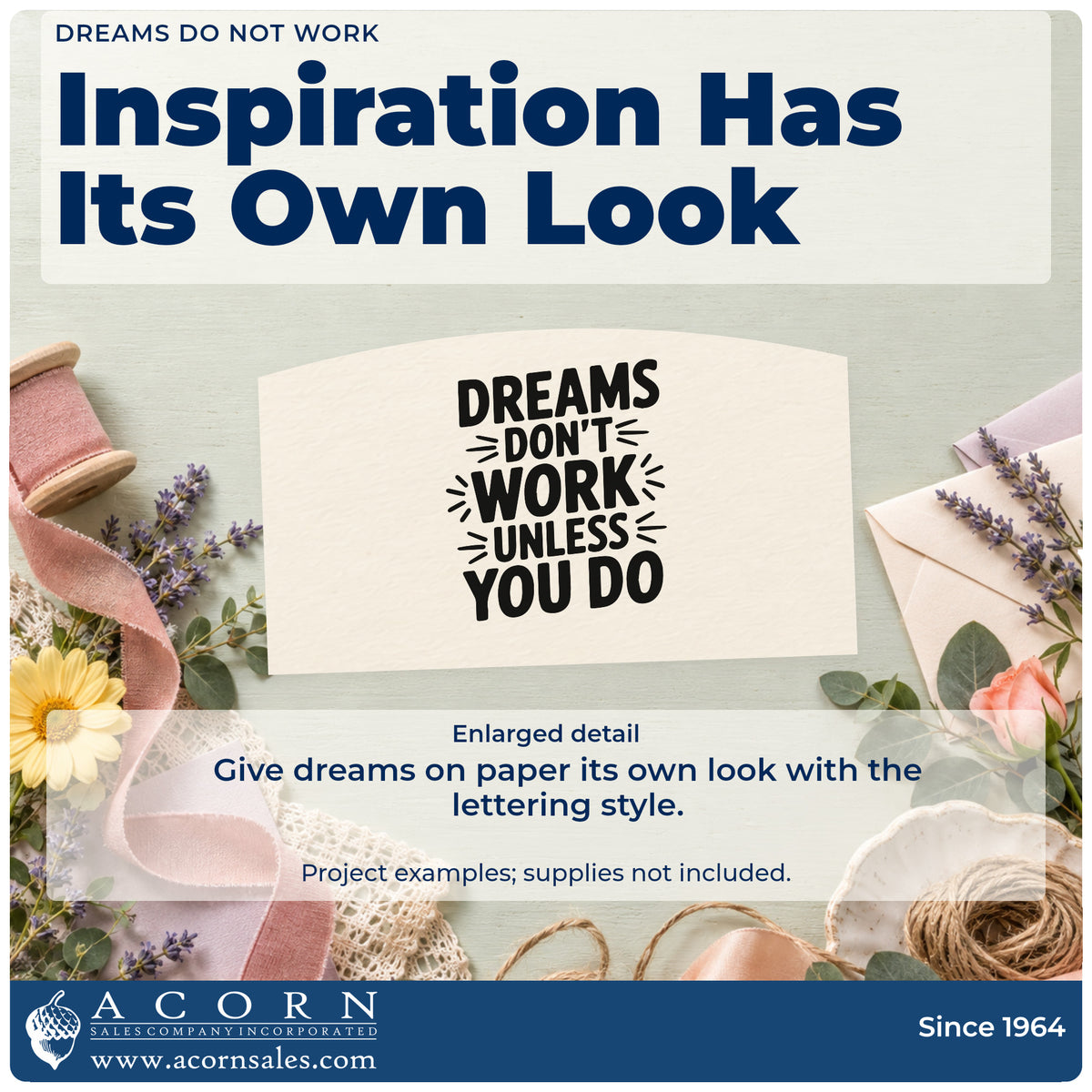 Enlarged detail of the Dreams Don't Work Unless You Do Block Lettering Duo Hand Stamp imprint. DREAMS DON'T WORK UNLESS YOU DO appears in bold capitals with radiating accents.