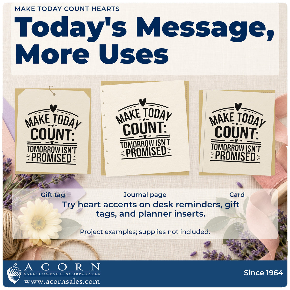 Three project examples made with the Make Today Count Tomorrow Isn't Promised Wood-Mounted Rubber Stamp, including year ritual sheet.