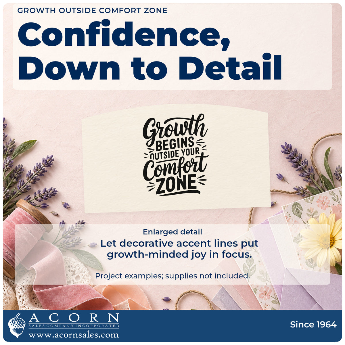 Enlarged detail of the Growth Begins Outside Your Comfort Zone Pre-Inked Stamp – Slim imprint. Growth BEGINS OUTSIDE YOUR Comfort ZONE appears in mixed lettering with accent strokes.