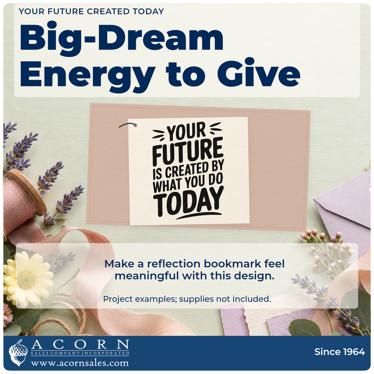 A finished handmade project stamped with the Your Future Is Created By What You Do Today Wood-Mounted Rubber Stamp, ideal for course choice album page.
