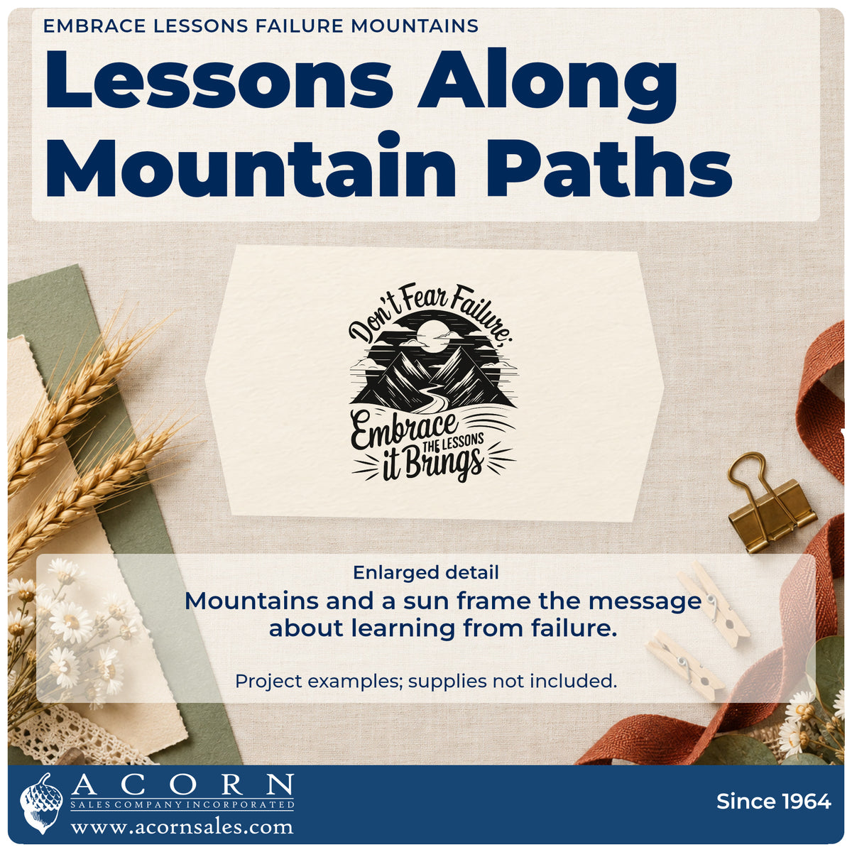 Enlarged detail of the Embrace Lessons Failure Mountains Rubber Stamp – Duo Hand imprint. Don't Fear Failure Embrace THE LESSONS it Brings appears around a mountain and sun landscape.
