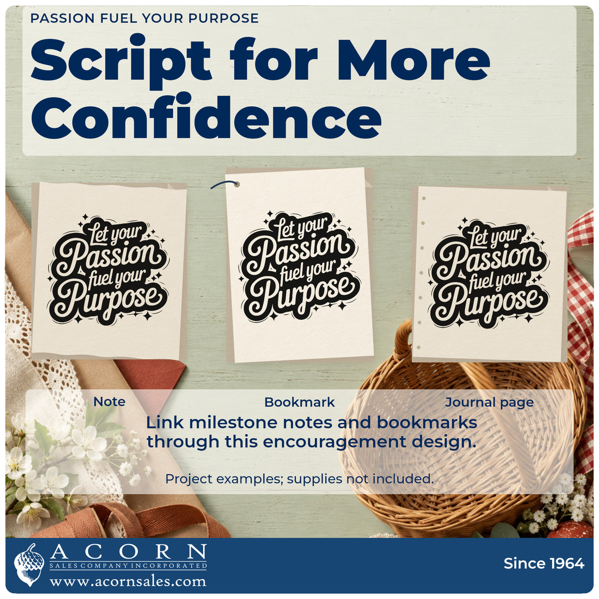 Three project examples made with the Let Your Passion Fuel Your Purpose Stamp – Self-Inking, including class plan sheet.
