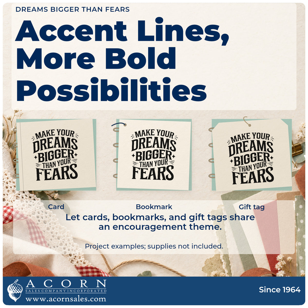 Three project examples made with the Make Your Dreams Bigger Than Your Fears PSI Pre-Inked Stamp, including event entry sheet.