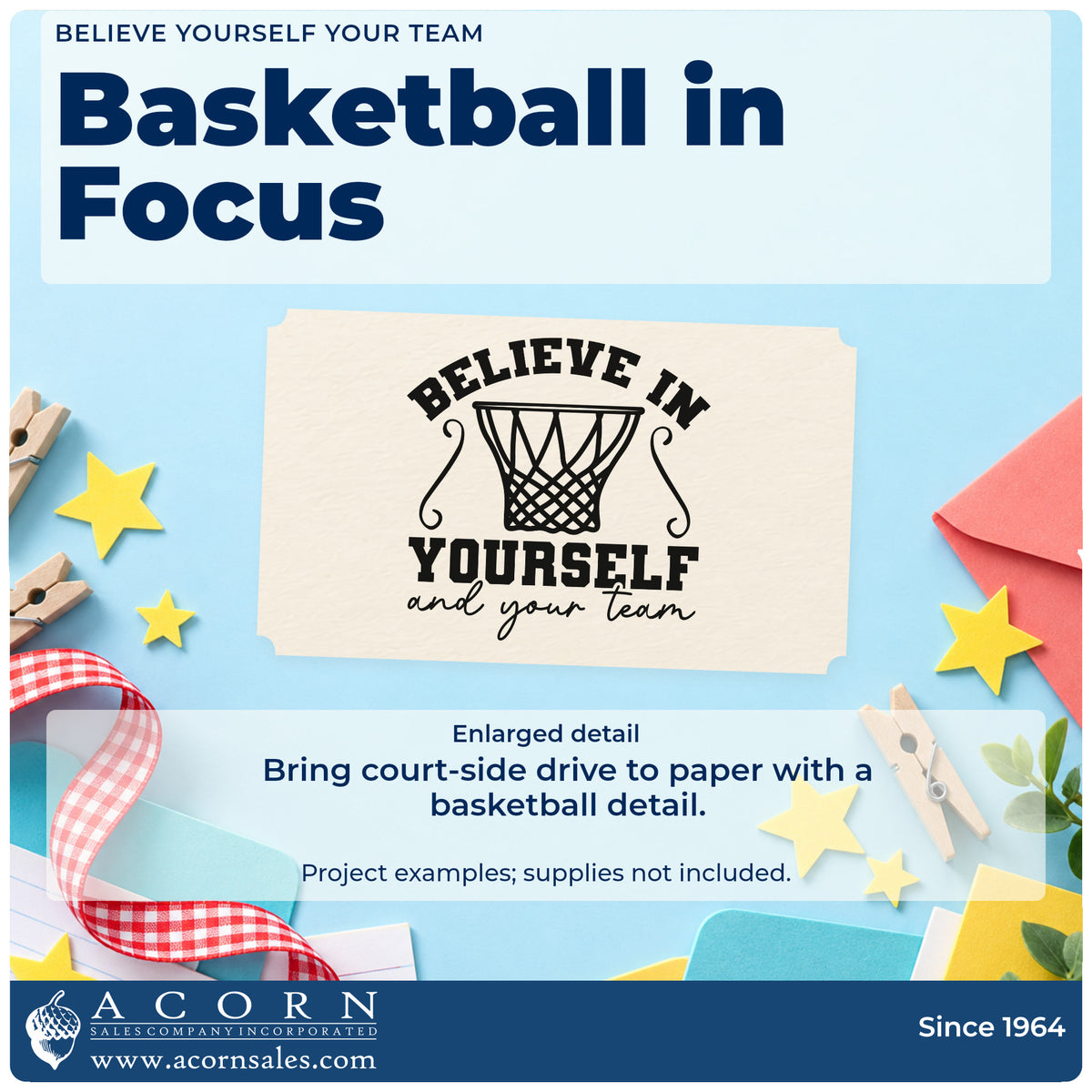 Enlarged detail of the PSI Pre-Inked Believe In Yourself And Your Team Stamp imprint. BELIEVE IN YOURSELF and your team appears around a basketball net with curling side lines.