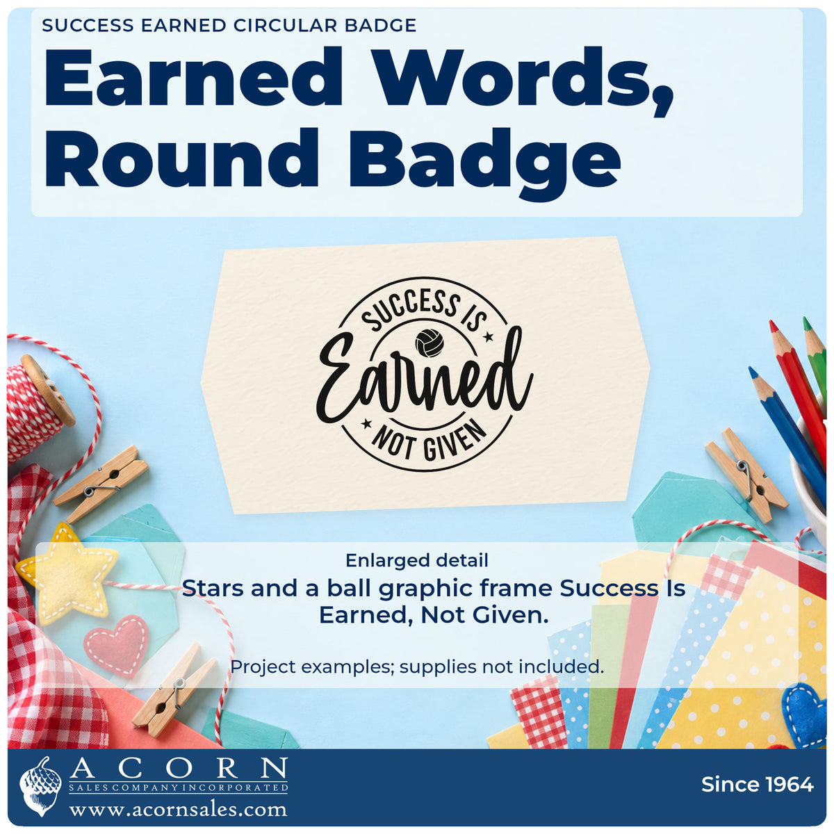 Enlarged detail of the Success Is Earned Volleyball Badge Rubber Stamp – Wood Handle imprint. SUCCESS IS Earned NOT GIVEN appears in a circular badge with a volleyball-style ball and stars.
