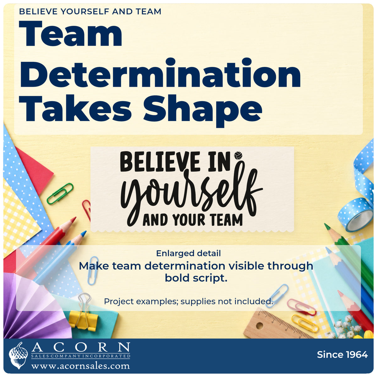 Enlarged detail of the Pre-Inked Believe In Yourself And Your Team Script Lettering Stamp – PSI imprint. BELIEVE IN yourself AND YOUR TEAM appears in bold capitals and script.