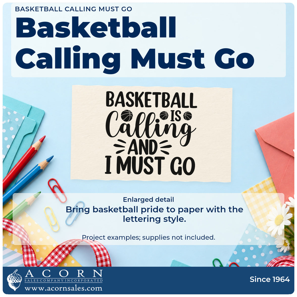 Enlarged detail of the Basketball Calling Must Go Stamp – Wood Handle imprint. BASKETBALL IS Calling AND I MUST GO appears with small balls and radiating accents.