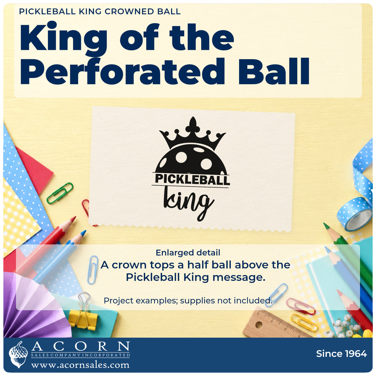 Enlarged detail of the Pickleball King Crowned Ball Wood Handle Stamp imprint. A crown tops a half perforated ball above PICKLEBALL king.