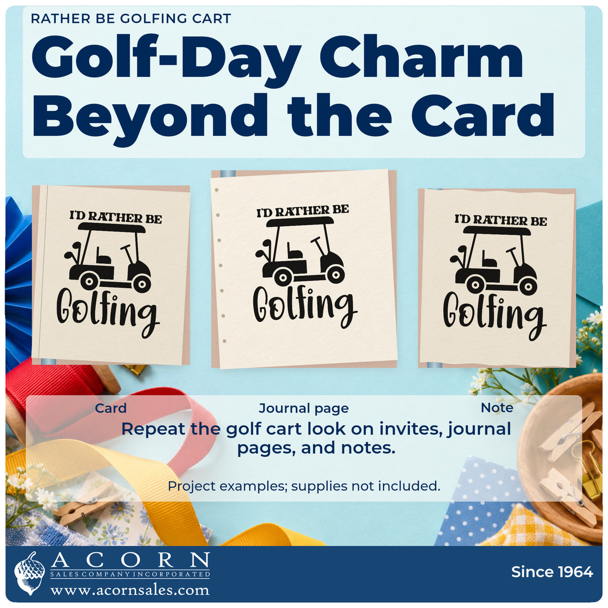 Three project examples made with the Rather Be Golfing Cart Stamp – Self-Inking, including parade plan sheet.