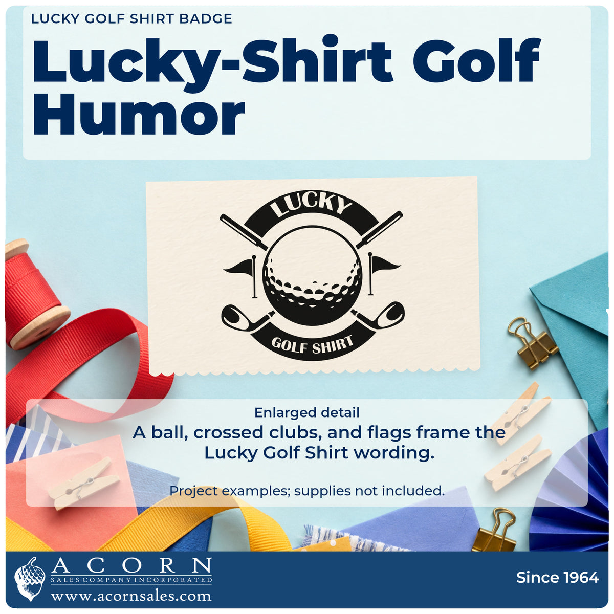 Enlarged detail of the Lucky Golf Shirt Slim Pre-Inked Stamp imprint. LUCKY GOLF SHIRT surrounds a large golf ball, crossed clubs, and small side flags.
