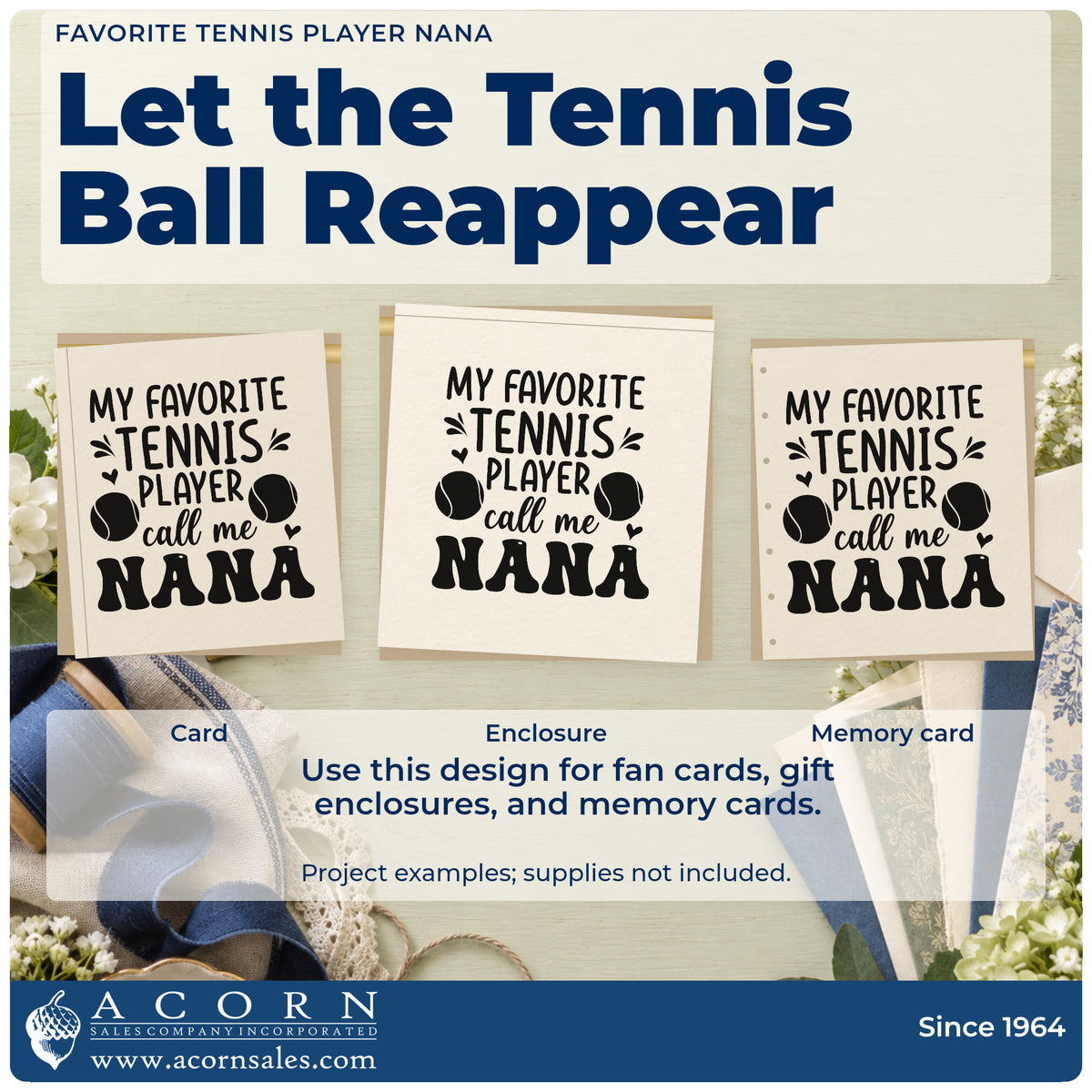 Three project examples made with the Favorite Tennis Player Nana Self-Inking Stamp, including family send sheet.