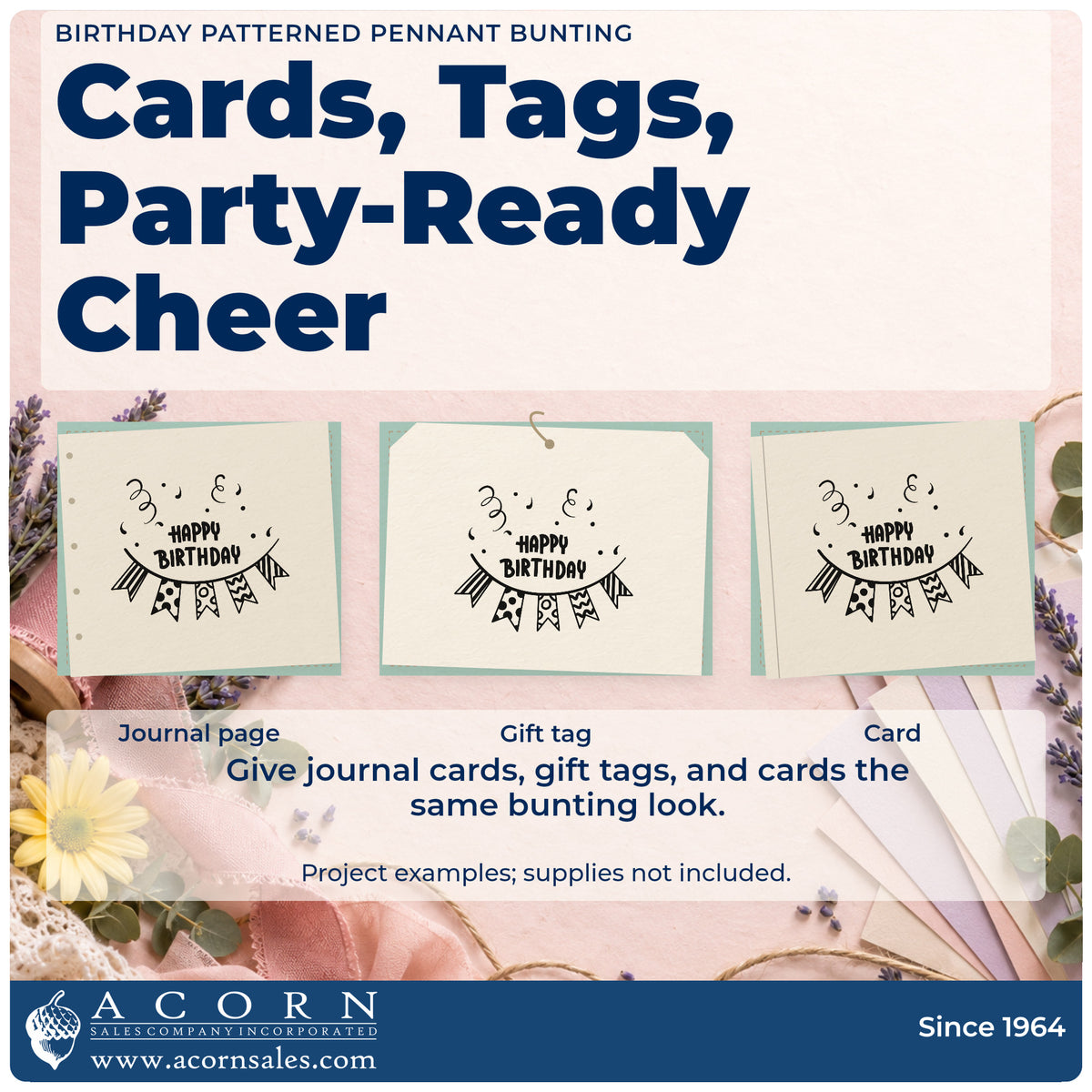 Three project examples made with the Birthday Patterned Pennant Bunting Confetti Rubber Stamp – Wood Handle, including month date sheet.