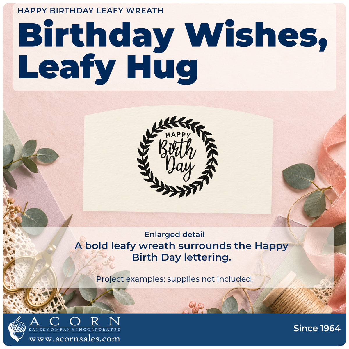 Enlarged detail of the Self-Inking Happy Birthday Leafy Wreath Stamp imprint. HAPPY Birth Day appears inside a bold leafy wreath.