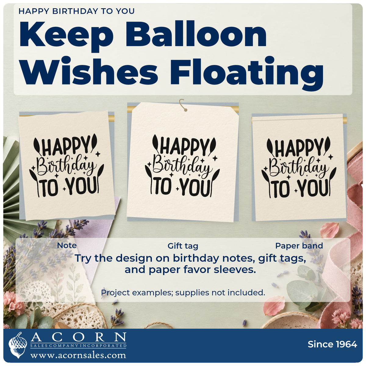 Three project examples made with the Happy Birthday To You Balloons Stamp – Premium Vintage Pro Wooden, including call time sheet.