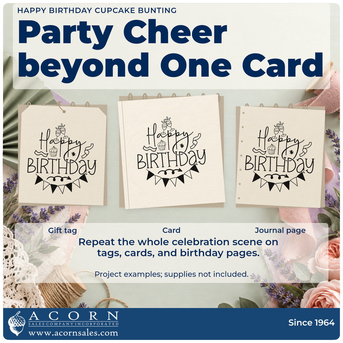 Three project examples made with the Happy Birthday Toasting Glasses Bunting Rubber Stamp – Wood Handle, including member date sheet.