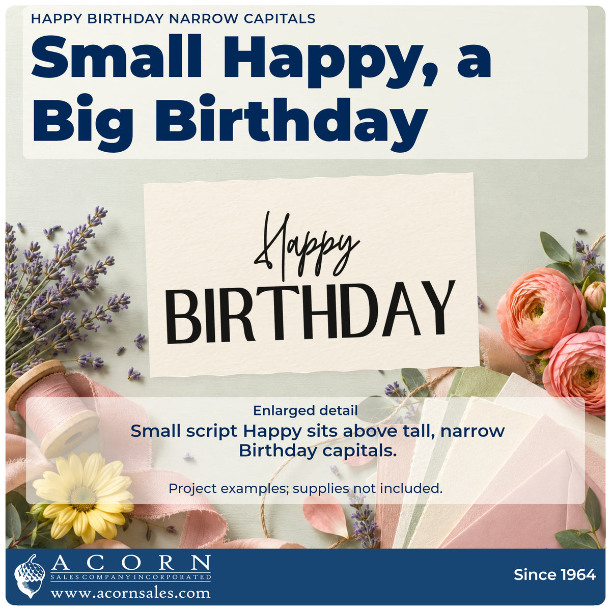 Enlarged detail of the Happy Birthday Narrow Capitals Self-Inking Craft Stamp imprint. A small script Happy sits above tall narrow BIRTHDAY capitals.