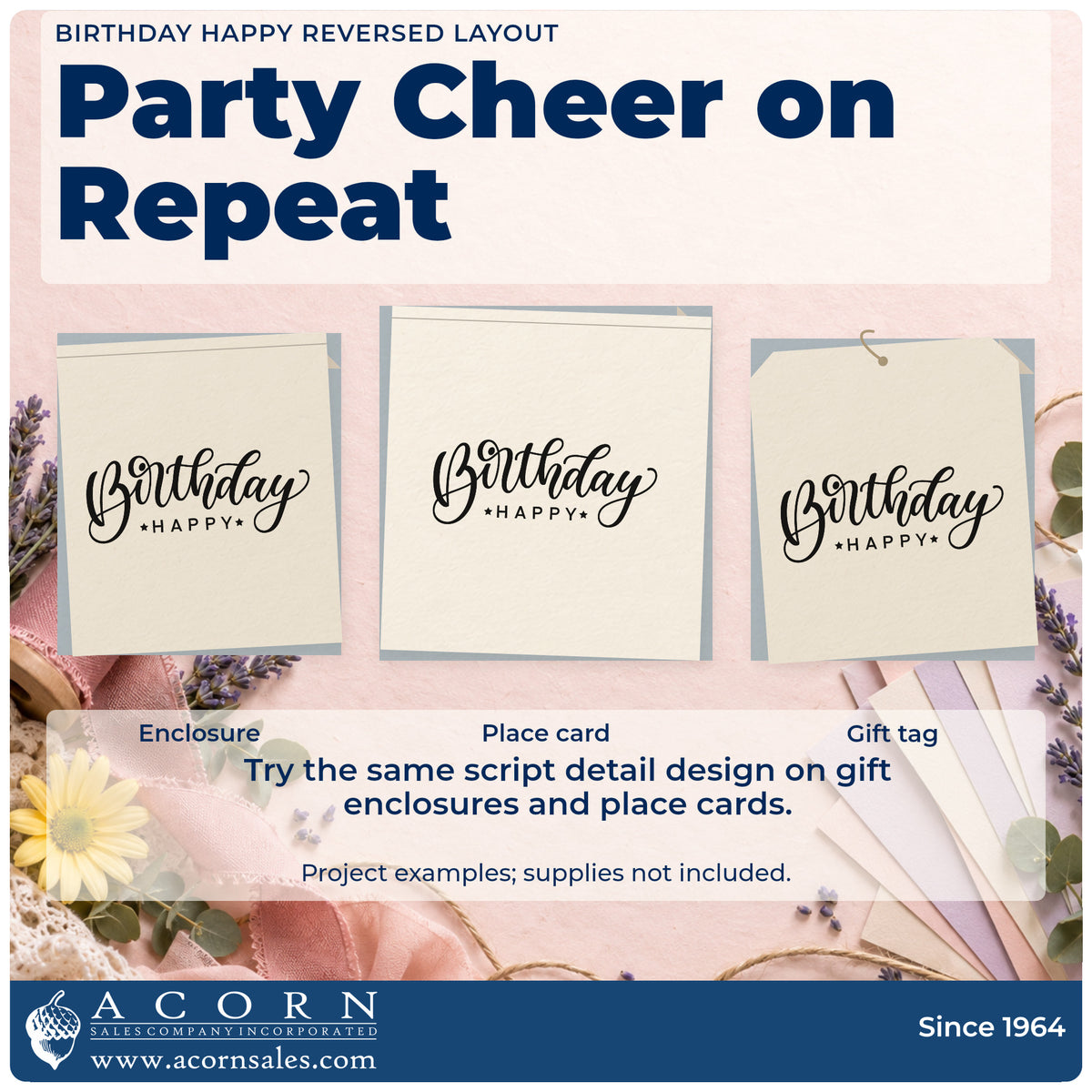 Three project examples made with the Birthday Happy Reversed Layout Self-Inking Stamp, including release plan sheet.