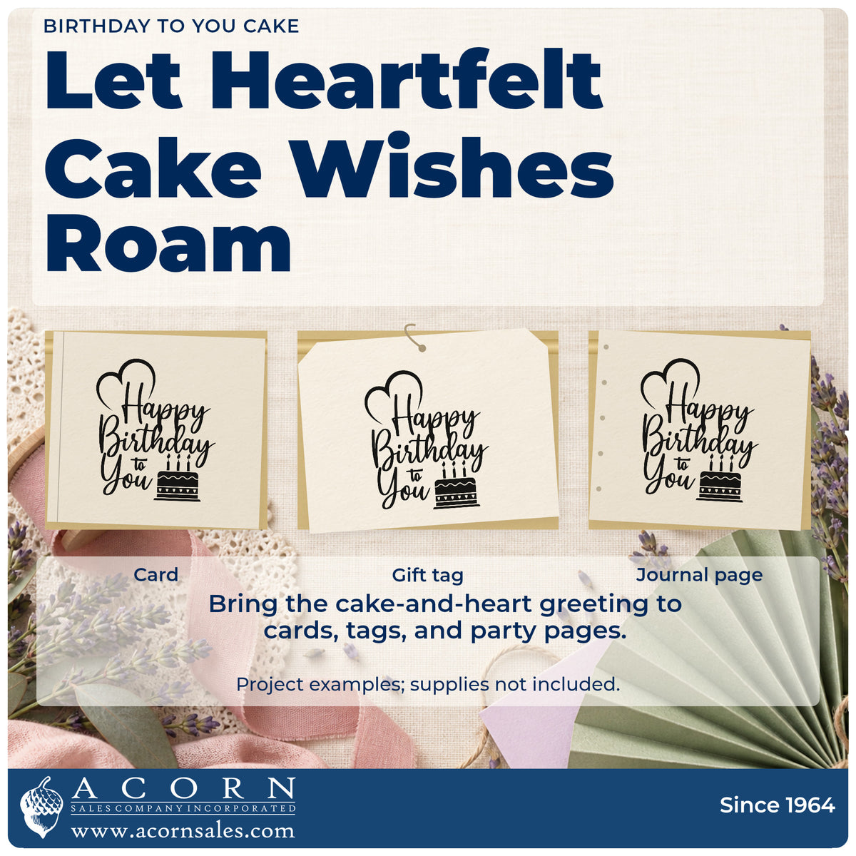 Three project examples made with the Birthday To You Cake Candles Stamp – Premium Vintage Pro Wooden, including delivery run sheet.