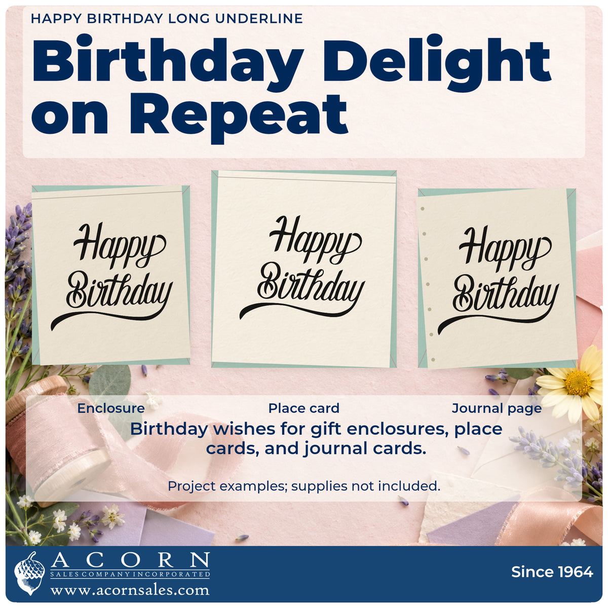 Three project examples made with the Happy Birthday Long Underline Script Lettering Hand Stamp – Duo, including run plan sheet.