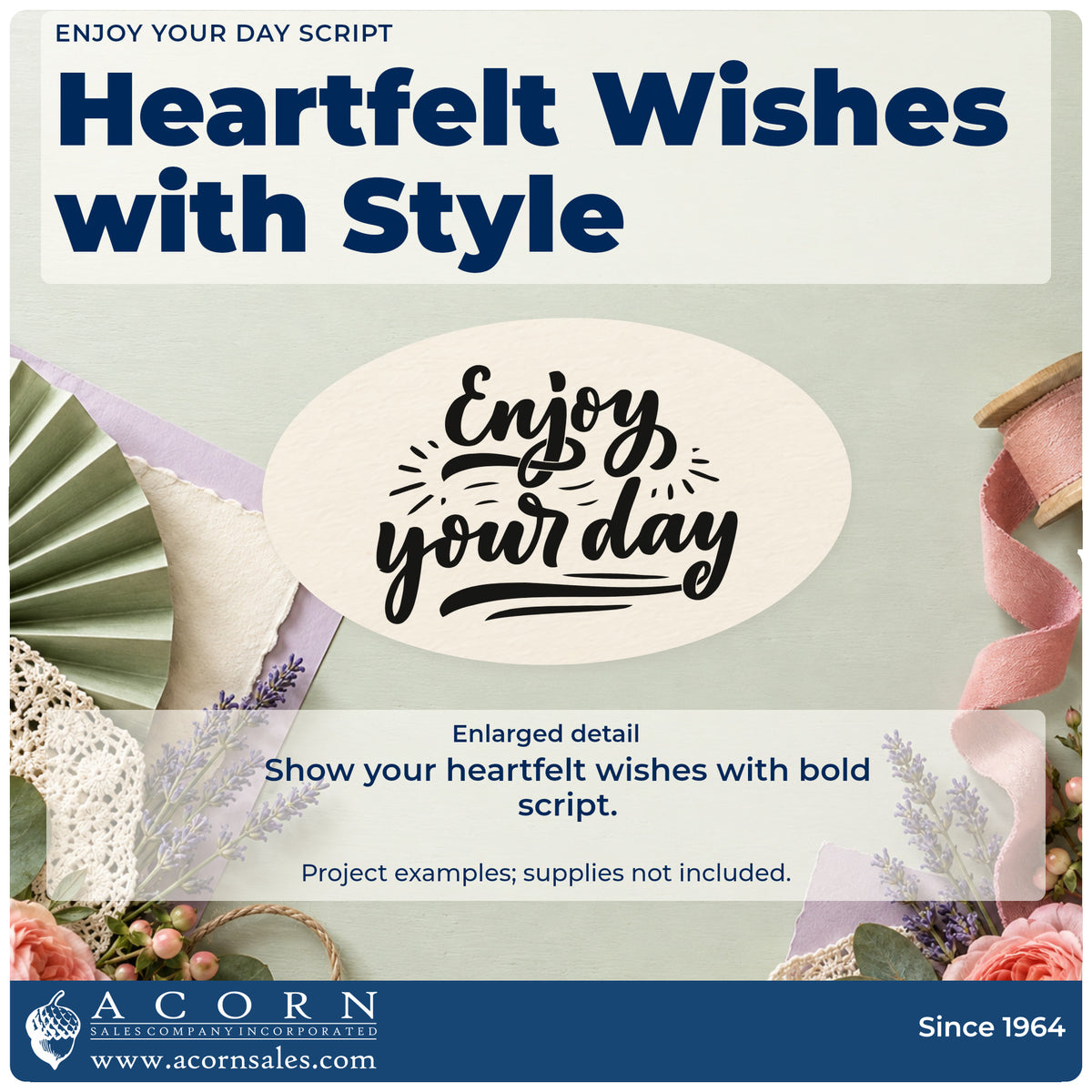 Enlarged detail of the Enjoy Your Day Script Slim Pre-Inked Stamp imprint. Enjoy your day appears in bold script with radiating accents and layered underlines.