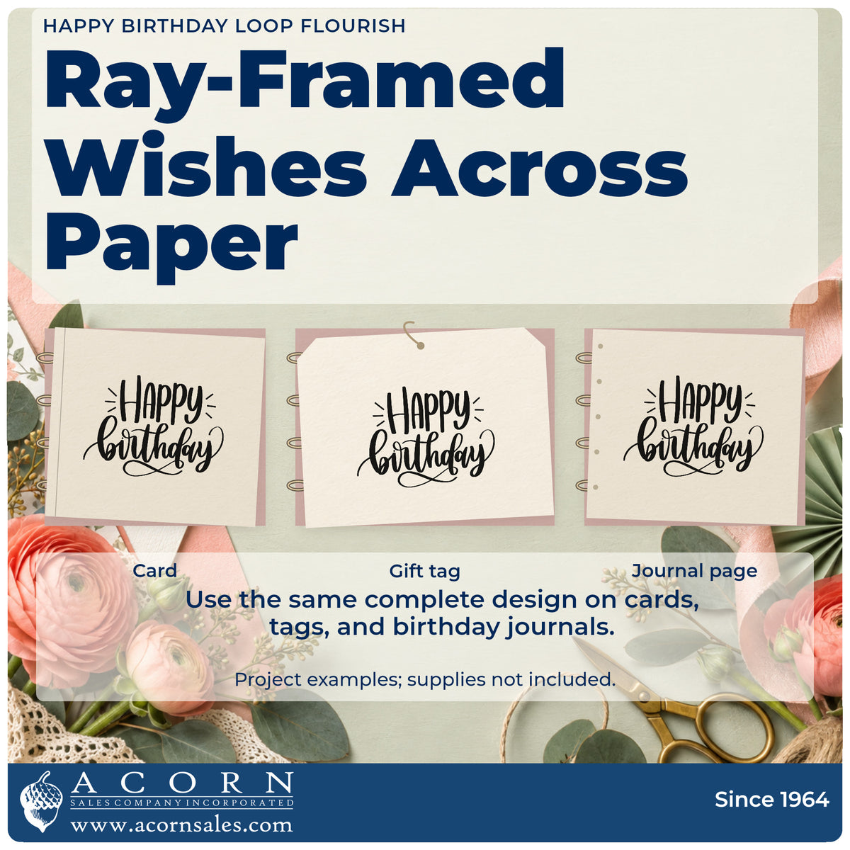 Three project examples made with the Happy Birthday Loop Flourished Lettering Slim Pre-Inked Stamp, including event book sheet.