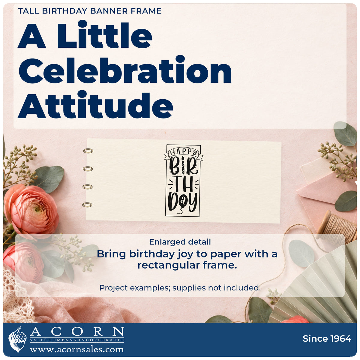 Enlarged detail of the Slim Pre-Inked Happy Birthday Upright Banner Frame Stamp imprint. HAPPY appears on a small ribbon above stacked BIR TH DAY lettering inside a tall rectangular frame.