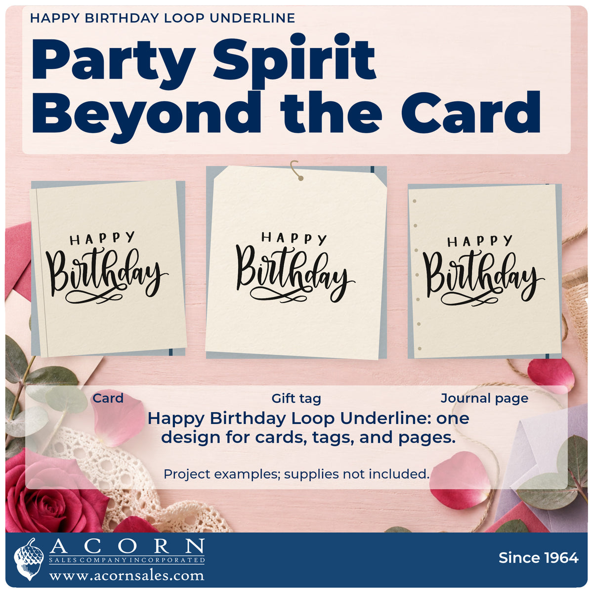 Three project examples made with the Tall Birthday Script Loop Flourish Rubber Stamp – Duo Hand, including collection sheet.